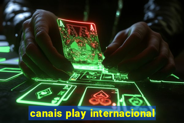 canais play internacional